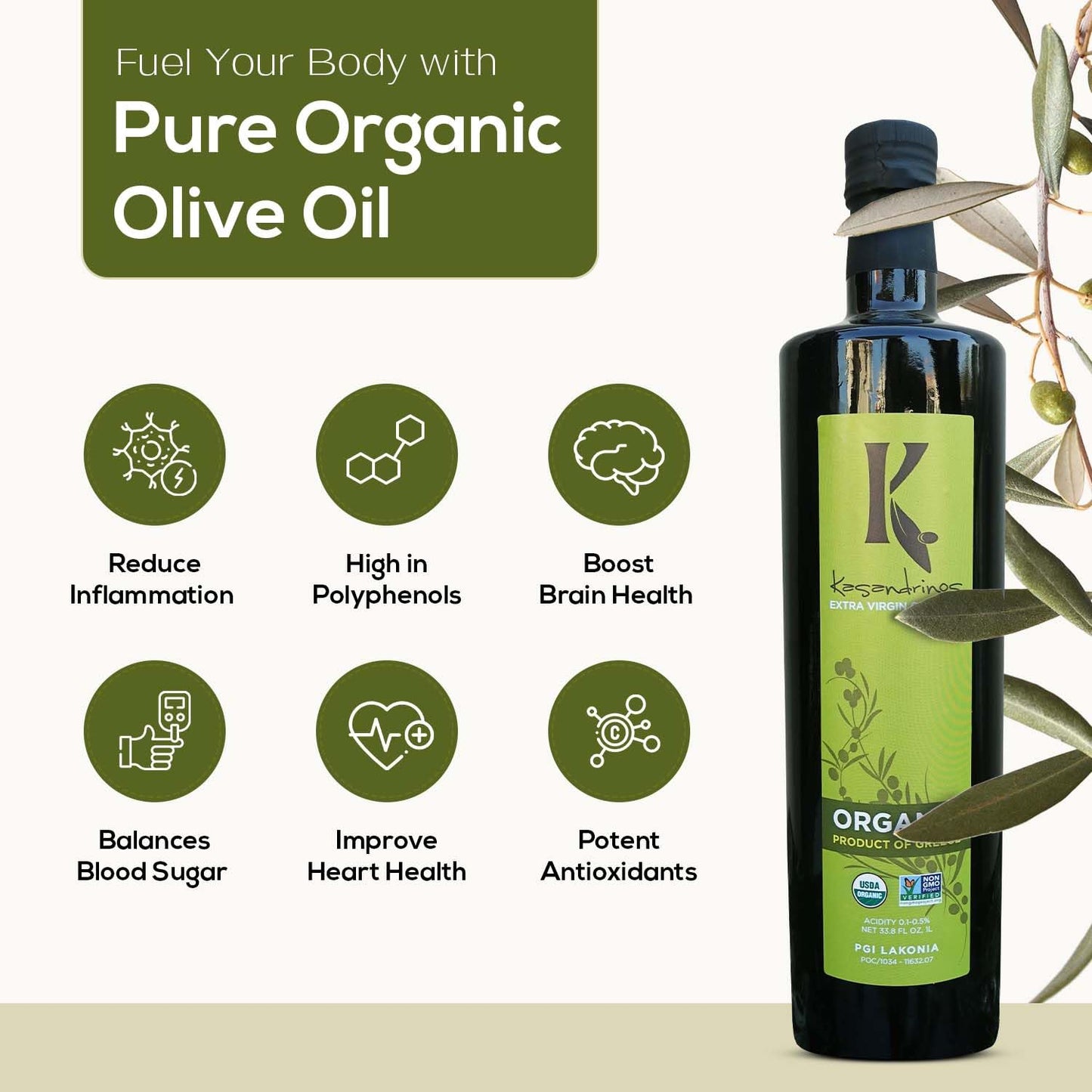Kasandrinos Organic Olive Oil Extra Virgin, Polyphenol Rich Greek Olive Oil, 100% Organic First Cold Pressed, Mild + Delicate Flavor, Verified by Non GMO, 1 L / 33.8 oz